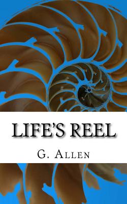 Life's Reel - Allen, G