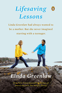 Lifesaving Lessons: Notes from an Accidental Mother