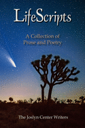 LifeScripts: A Collection of Prose and Poetry