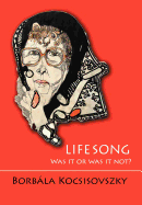 Lifesong: Was It or Was It Not?