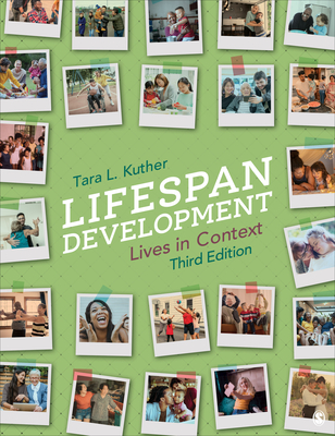 Lifespan Development: Lives in Context - Kuther, Tara L