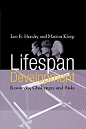 Lifespan Development: Resources, Challenges & Risks