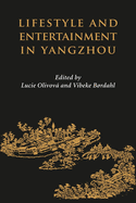 Lifestyle and Entertainment in Yangzhou