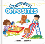 Lift-And-Trace: Opposites: With Flaps and Grooves