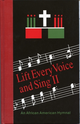 Lift Every Voice and Sing II Accompaniment Edition: An African-American Hymnal - Church Publishing