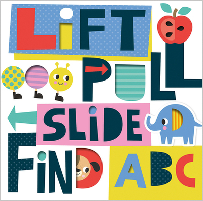 Lift, Pull, Slide, Find ABC - Make Believe Ideas