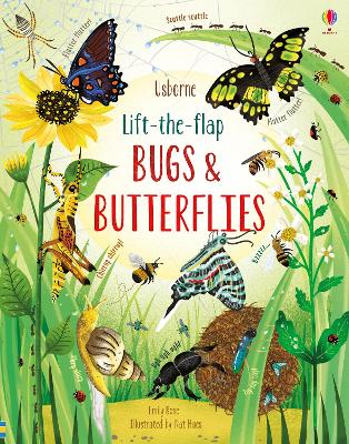 Lift-the-Flap Bugs and Butterflies - Bone, Emily