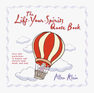 Lift-Your-Spirits Quote Book - Klein, Allen