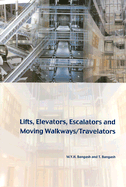 Lifts, Elevators, Escalators and Moving Walkways/Travelators