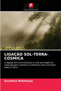 Liga??o Sol-Terra-C?smica