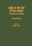 Light at the End of the Tunnel: A Vietnam War Anthology (Revised)