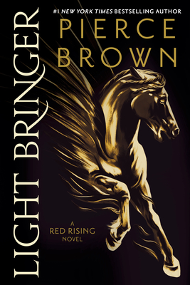 Light Bringer: A Red Rising Novel - Brown, Pierce
