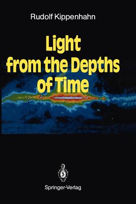 Light from the Depths of Time - Kippenhahn, Rudolf, and Dunlop, Storm (Translated by)