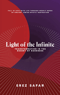 Light of the Infinite: Transformation in the Desert of Darkness