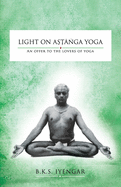 Light on Astanga Yoga: An Offer to the Lovers of Yoga