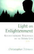 Light on Enlightenment - Titmuss, Christopher