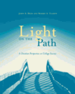 Light on the Path: A Christian Perspective on College Success