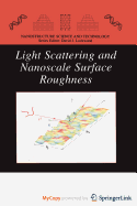 Light Scattering and Nanoscale Surface Roughness