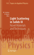 Light Scattering in Solids IX: Novel Materials and Techniques