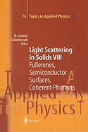 Light Scattering in Solids VIII: Fullerenes, Semiconductor Surfaces, Coherent Phonons