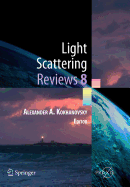 Light Scattering Reviews 8: Radiative transfer and light scattering