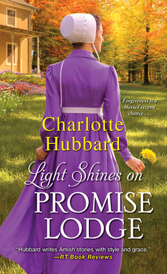 Light Shines on Promise Lodge: A Second Chance Amish Romance - Hubbard, Charlotte