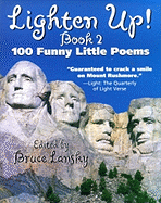 Lighten Up! #2: 101 More Funny Little Poems