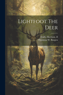 Lightfoot The Deer