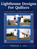 Lighthouse Designs for Quilters