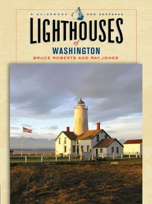 Lighthouses of Wisconsin: A Guidebook and Keepsake - Roberts, Bruce, and Jones, Ray