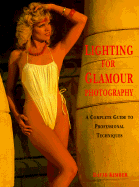 Lighting for Glamour Photography: A Complete Guide to Professional Techniques