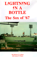 Lightning in a Bottle: The Sox of '67