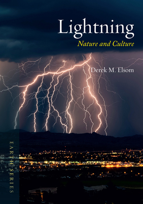 Lightning: Nature and Culture - Elsom, Derek M