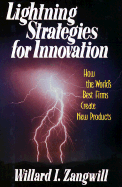 Lightning Strategies for Innovation