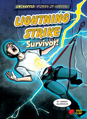 Lightning Strike Survivor! - McGregor, Harriet