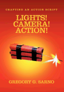 Lights! Camera! Action!: Crafting an Action Script