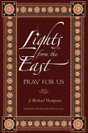 Lights from the East: Pray for Us