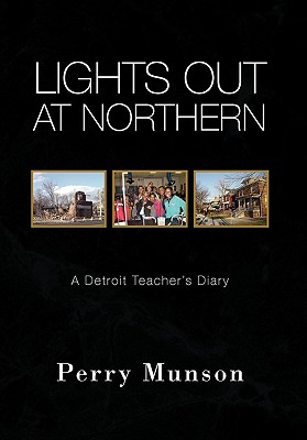 Lights Out at Northern - Munson, Perry