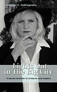 Lights Out in The Big City - Andriopoulos, Catherine E