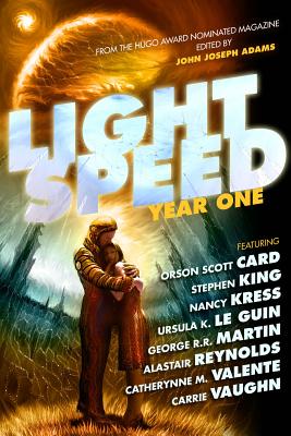 Lightspeed: Year One - King, Stephen, and Card, Orson Scott, and Martin, George R R