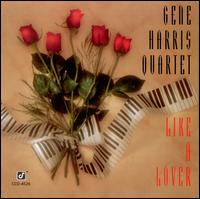 Like a Lover - Gene Harris Quartet