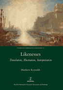 Likenesses: Translation, Illustration, Interpretation