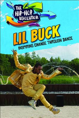 Lil Buck: Inspiring Change Through Dance - Mikoley, Kate