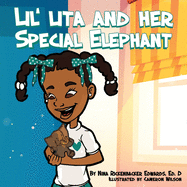 Lil' Lita and her Special Elephant