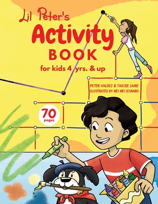 Lil Peter's Activity Book - Valdez, Peter, and Laine, Tasche
