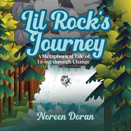 Lil Rock's Journey: A Metaphorical Tale of Living Through Change