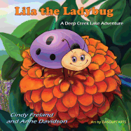 Lila the Ladybug: A Deep Creek Lake Adventure