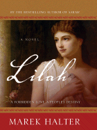 Lilah: A Forbidden Love, a People's Destiny - Halter, Marek