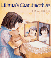 Liliana's Grandmothers - 