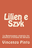 Lilien E Szyk: La Renaissance Sionista Tra Estetica Cristiana Ed Ebraica